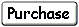 Purchase with check or money order